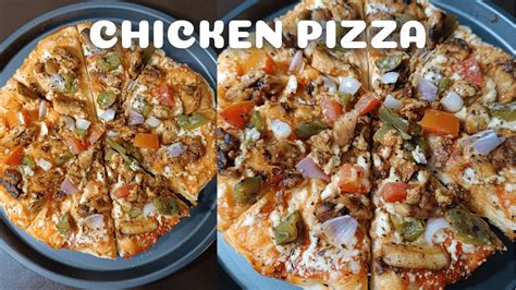 Easy Homemade Chicken Pizza Without Oven Ii Chicken Pizza Ii Delicious Chicken Pizza Without