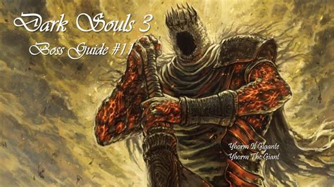 Dark Souls Ita Eng Boss Guide Yhorm Il Gigante Yhorm The