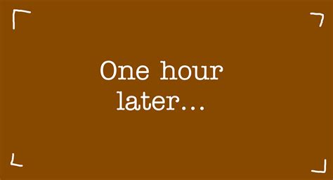 one hour later gif 4