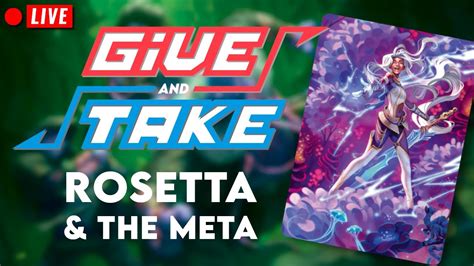 Rosetta NATS Meta New Decks Give And Take A Flesh And Blood