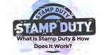 What is Stamp Duty And How Does It Works? - eDrafter