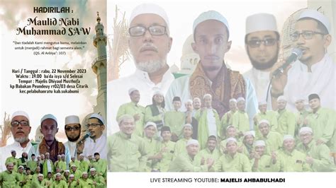 Live Maulid Nabi Muhammad Saw Majelis Dhiyaul Musthofa Ll Rabu