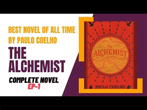 The Alchemist Novel By Paulo Coelho Complete Novel EP 1 YouTube