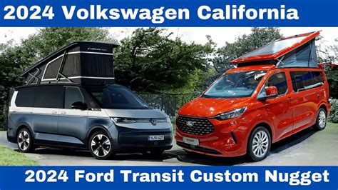 New Volkswagen California Vs Ford Transit Custom Nugget