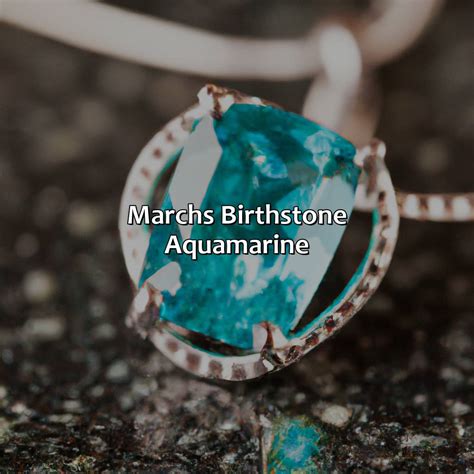 What Is March Birthstone Color - colorscombo.com