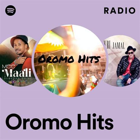 Oromo Hits Radio - playlist by Spotify | Spotify