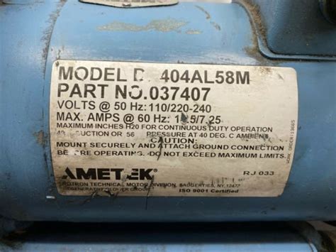 Ametek DR404AL58M Regenerative Blower Single Phase 1 HP Motor In