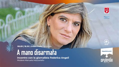 Federica Angeli A Mano Disarmata A Cervinara