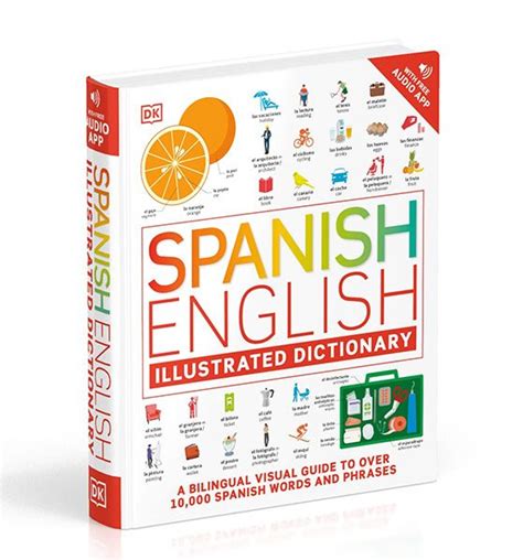 Spanish English Illustrated Dictionary A Bilingual Visual Guide To