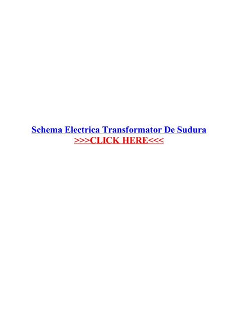 Pdf Schema Electrica Transformator De Sudura Sudare Cu Sunt