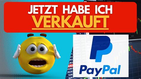 Darum Verkaufe Ich Bei Paypal Vor Den Earnings Youtube