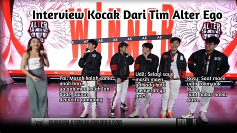 Interview Kocak Dari Tim Alter Ego Dewa V Alter Ego Ch Youtube