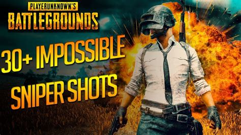 30 Impossible Sniper Shots In PUBG PUBG YouTube