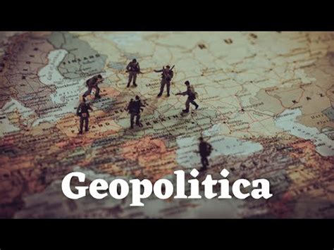 La Geopol Tica Origen Y Perspectivas Youtube