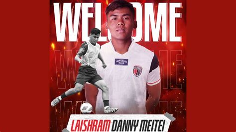 Isl Midfielder Laishram Danny Meitei Joins Northeast United Fc