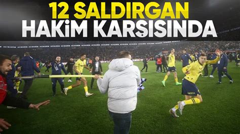 Trabzonspor Fenerbah E Ma Nda Olaylara Kar M Lard Futbolculara