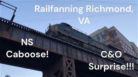 Railfanning Richmond VA Action On NS And CSX With Surprise YouTube