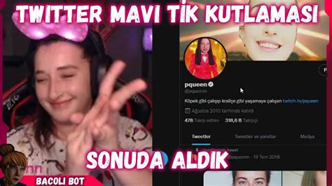 Pqueen Twitter Da Ald Mavi Tiki Kutluyor Youtube