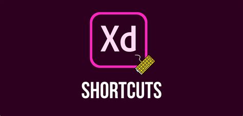 Adobe Xd Shortcuts All The Available Xd Shortcuts On Xdguru