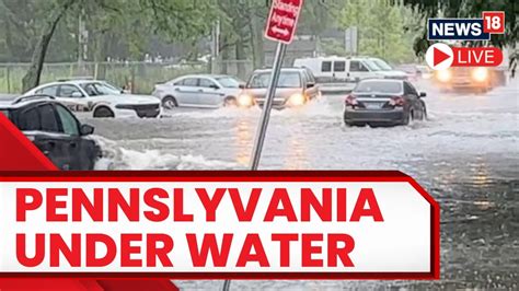 Pennsylvania Flooding 2023 Live News Flash Floods Claim At Least 5 Lives In Pennsylvania Usa