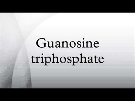 Guanosine triphosphate - YouTube