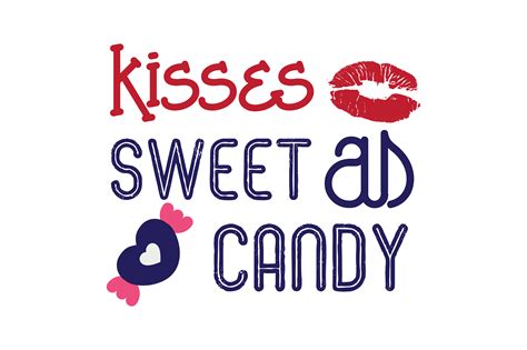 Kisses Sweet As Candy Quote Graphic By Thelucky · Creative Fabrica