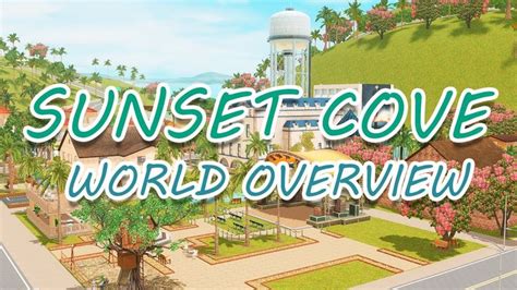 BRAND NEW ISLAND WORLD Sunset Cove The Sims 3 World Overview In 2024