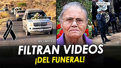 Filtran Videos As Fue El Funeral De La Madre Del Chapo Guzm N Le