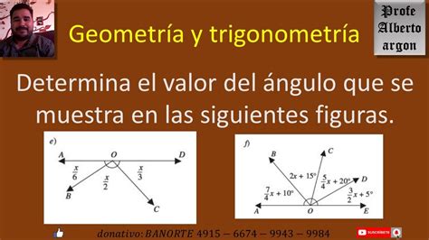 Determina El Valor Del Ngulo Que Se Muestra En Las Siguientes Figuras