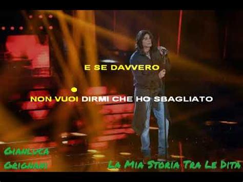 Gianluca Grignani La Mia Storia Tra Le Dita Karaoke Youtube