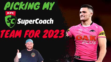 Picking My Nrl Supercoach Team For Youtube