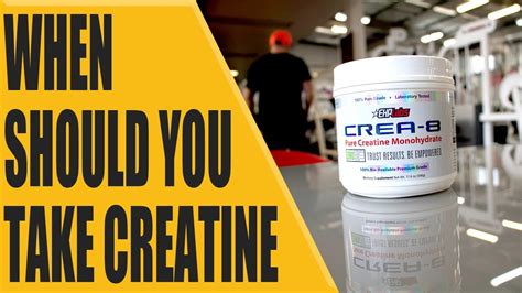 When Should You Take Creatine Youtube