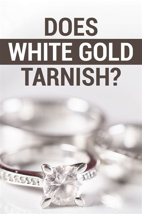 Does White Gold Tarnish The Ultimate Guide To Caring For Your Jewelry