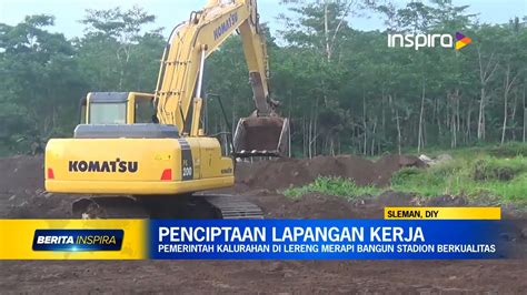 Pemerintah Kalurahan Di Lereng Merapi Ini Bangun Stadion Sepakbola