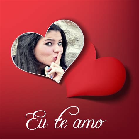 Montagem De Fotos Amor Moldura Amor Cora O Vermelho Te Amo