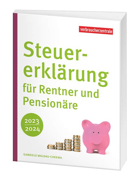 Steuererkl Rung F R Rentner Und Pension Re Kartoniertes Buch