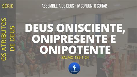 Deus é Onisciente Onipresente