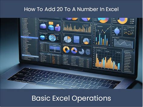 Excel Tutorial How To Add 20 To A Number In Excel Excel