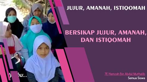 Jujur Amanah Istuqomah Berprilaku Jujur Amanah Dan Istiqomah