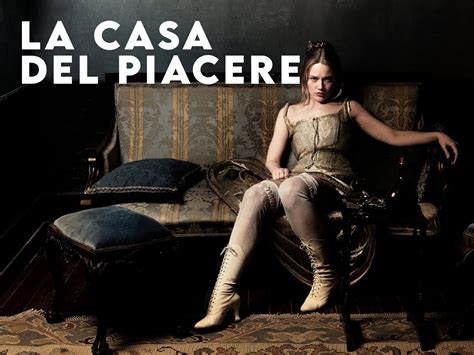 Prime Video La Casa Del Piacere