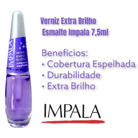 Esmalte Unhas Impala Base Verniz Extra Brilho Cobertura Espelhada