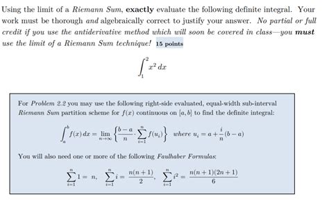 Solved Using The Limit Of A Riemann Sum Exactly Evaluate