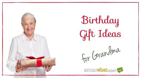 10+1 Heart-Warming Birthday Gifts for your Grandmother