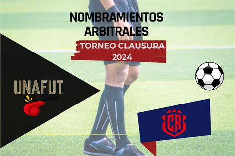 Nombramientos Arbitrales Para La Jornada 2 Del Clausura 2024