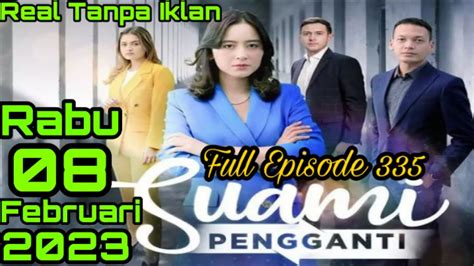 Trailer Suami Pengganti Episode Rabu Februari Pernikahan