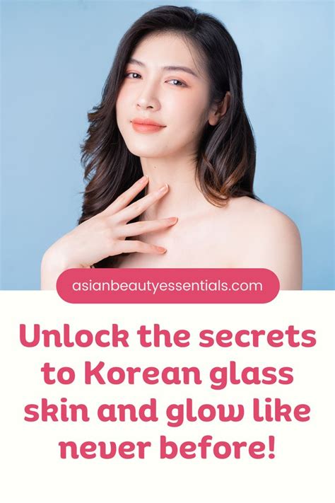 Heres How You Achieve Korean Glass Skin Get That K Pop Star Glow