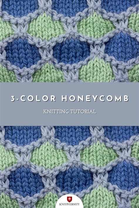 The 3 Color Honeycomb Stitch Is A Colorwork Pattern Made Of Hexagonal