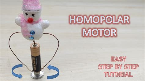 How To Make A Homopolar Motor Easily Step By Step Tutorial Youtube