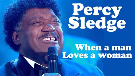 Percy Sledge When A Man Loves A Woman Live Dans Les Années Bonheur Youtube