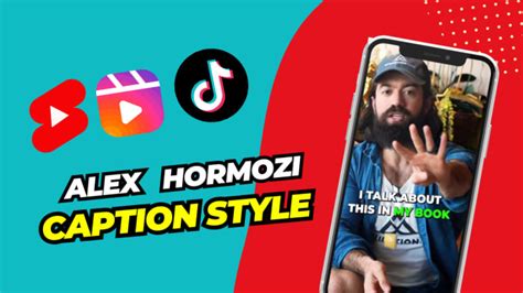 Edit Alex Hormozi Caption Style For Reels Shorts And Tiktok By